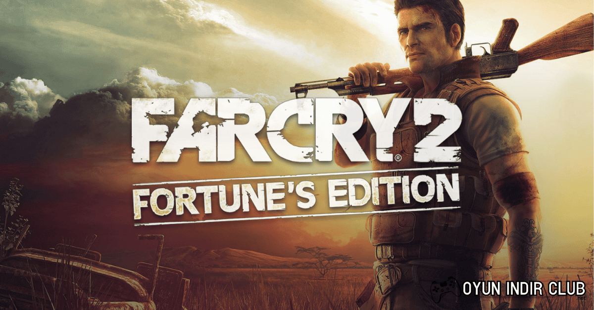 Far Cry 2 İndir