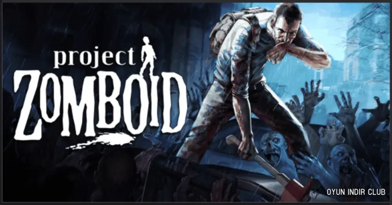 Project Zomboid İndir