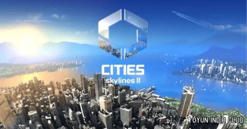 Cities Skylines 2 indir