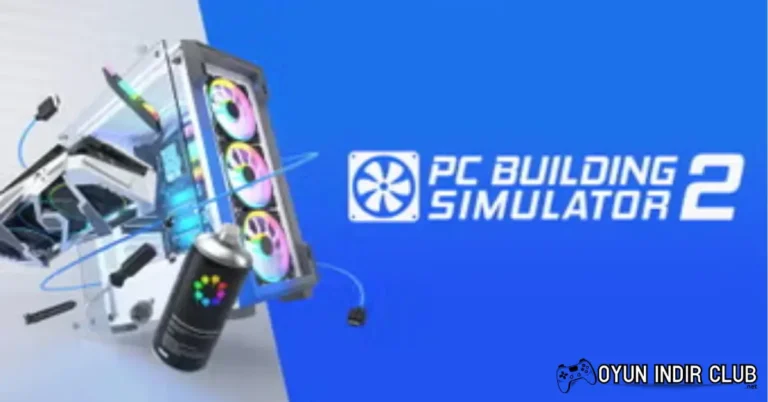 PC Building Simulator 2 İndir