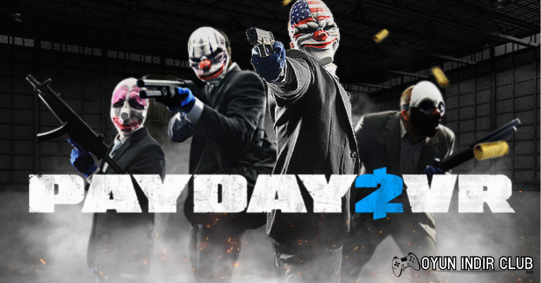 Payday 2 İndir