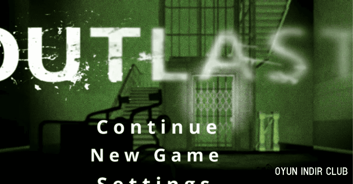 Outlast APK İndir 