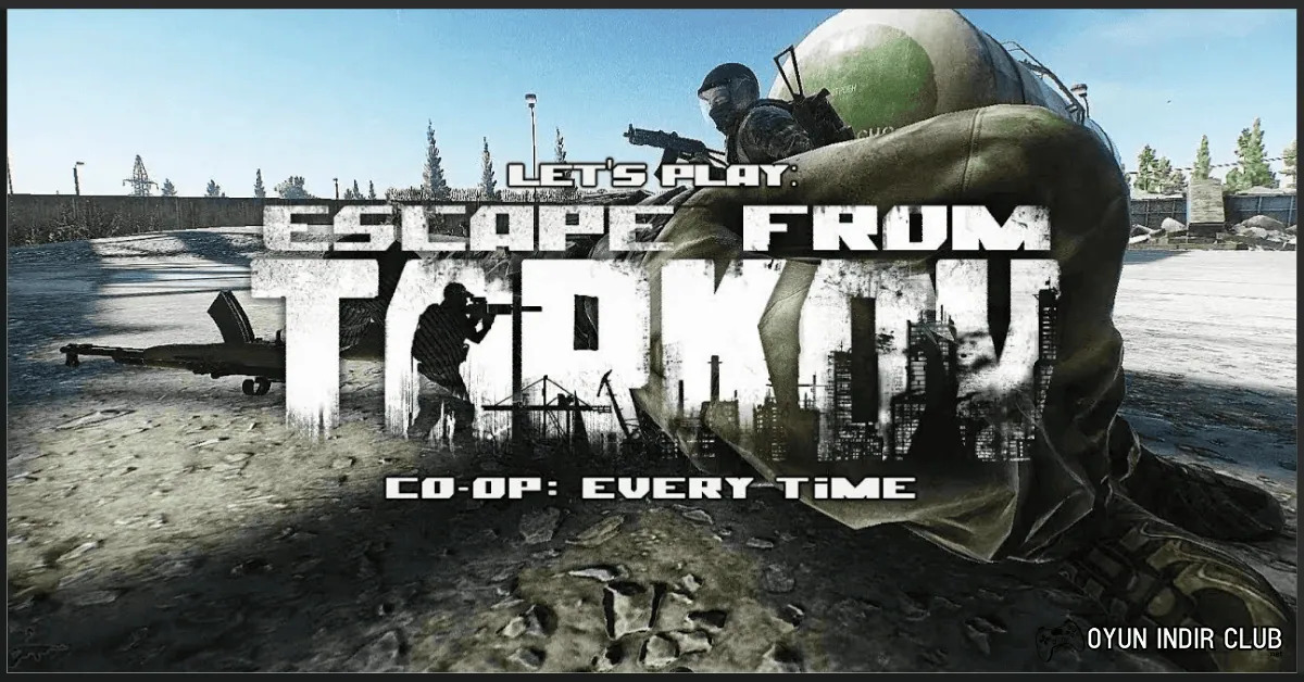 Escape From Tarkov İndir