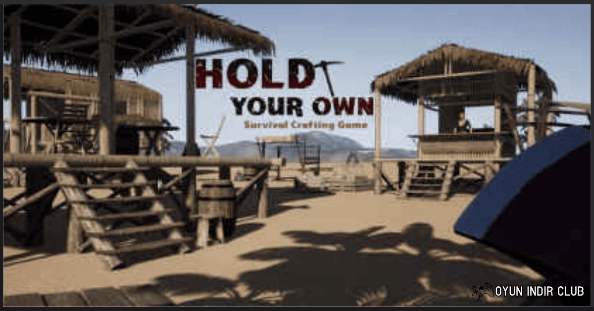 Hold Your Own İndir