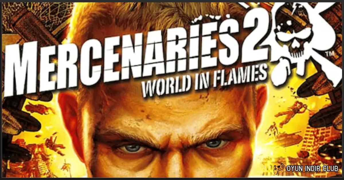 Mercenaries 2 World in Flames İndir