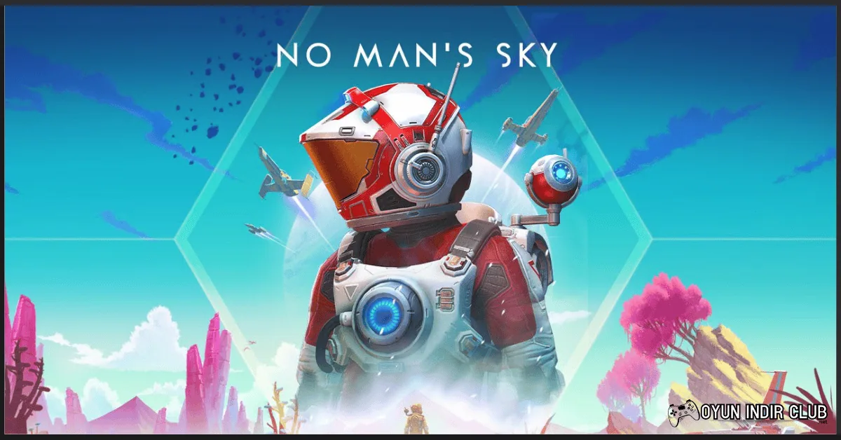 No Man’s Sky İndir 