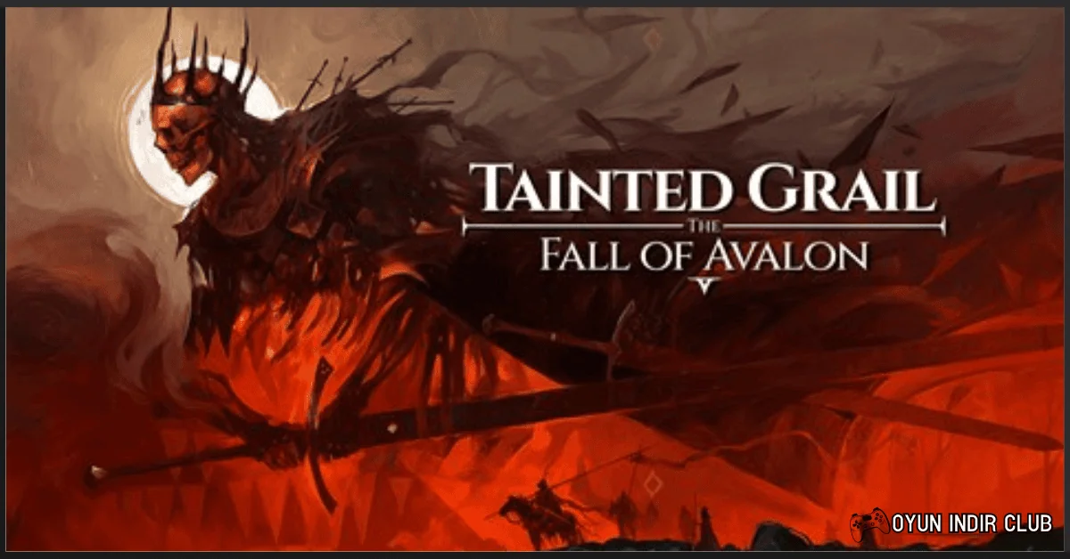 Tainted Grail The Fall of Avalon İndir