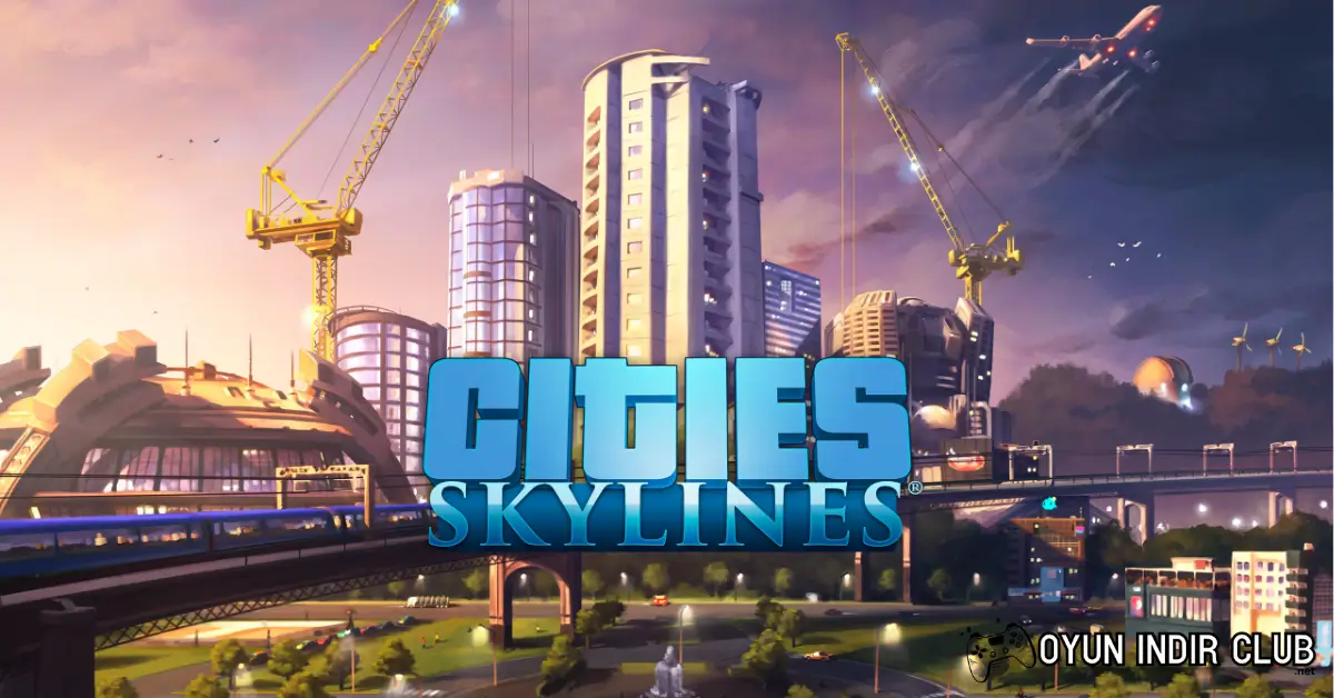 Cities Skylines Torrent