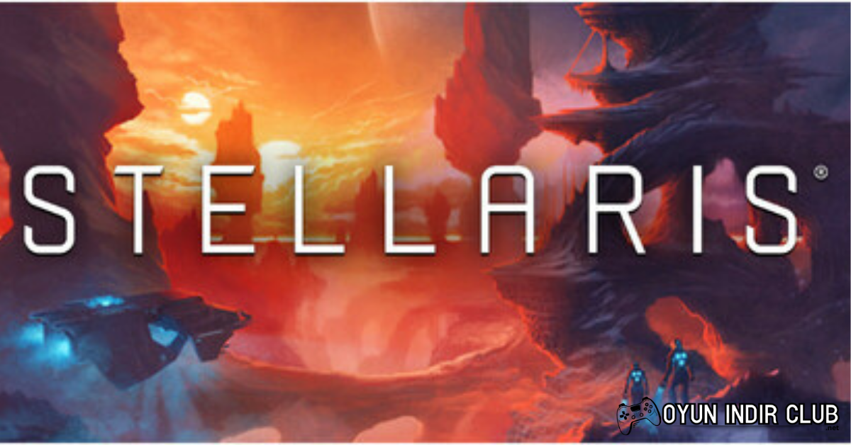 Stellaris İndir